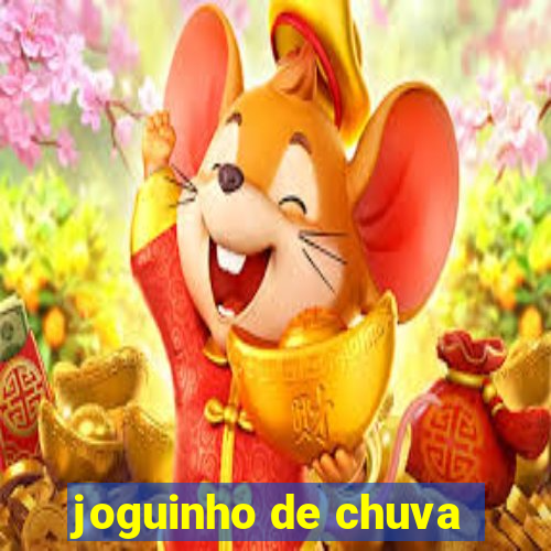 joguinho de chuva